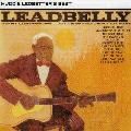 Huddie Ledbetter'S Best - By Leadbelly