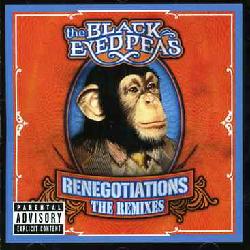 Black Eyed Peas - Renegotiations:  The Remixes [PA]