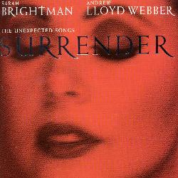 Sarah Brightman - Surrender (Webber Songs)