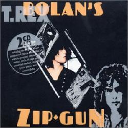 T. Rex - Bolan`s Zip Gun [Digipak]