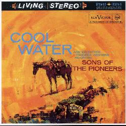Sons Of The Pioneers - Cool Water (Remastered)