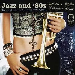 Various Artists - Jazz & 80s