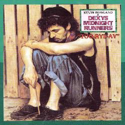 Dexy`s Midnight Runners - Too-Rye-Aye (+8 Bonus Tracks) (Remastered)