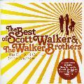 Scott Walker/The Walker Brothers - The Sun Ain`t Gonna Shine Anymore: The Best Of [Remaster]