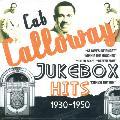 Cab Calloway - Jukebox Hits: Cab Calloway 1930-1950