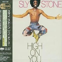 Sly & The Family Stone - High on You