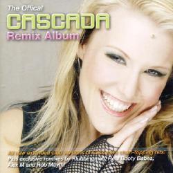 Cascada - Official Remix Album [Import]
