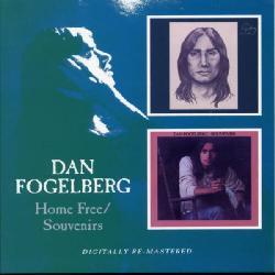 Dan Fogelberg - Home Free/Souvenirs