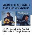 Merle Haggard - It`s Not Love (But It`s Not Bad)/If We Make It Through ...