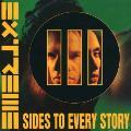 Extreme - III Sides To Every Story