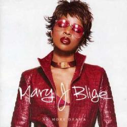Mary J. Blige - No More Drama (New Edition)