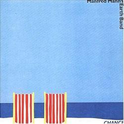 Chance - By Manfred Mann'S Earth Band