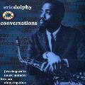 Eric Dolphy - Conversations