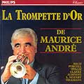 Andre, Maurice - La Trompette Dor [Import]