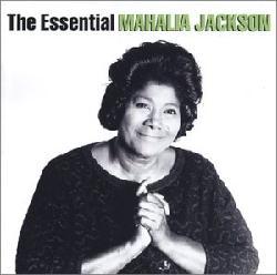 Mahalia Jackson - The Essential Mahalia Jackson (Legacy)