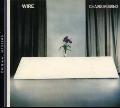 Wire (Punk) - Chairs Missing [Digipak] [Remaster]