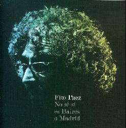 Fito Paez - No Se Si Es Baires O Madrid [6/23] *
