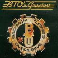 Bachman-Turner Overdrive - BTO`s Greatest