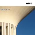 Wire (Punk) - Object 47 *