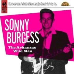 Sonny Burgess (Rockabilly) - The Arkansas Wildman [6/16]