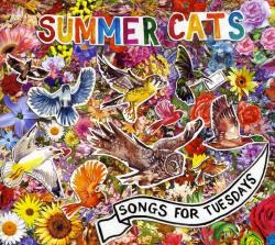 Summer Cats - Songs For Tuesdays [7/14]