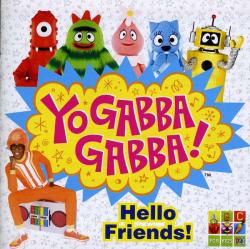 Various Artists - Yo Gabba Gabba: Hello Friends [11/10]