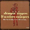 Various Artists - Stompin` Singers & Western Swingers: More from the Golden ...