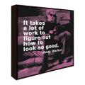 Andy Warhol 'It Takes a Lot of Work...' Framed Print