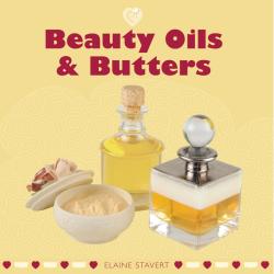 Guild Of Master Craftsman Beauty Oils and Butters Book