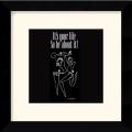 Sir Shadow 'It's Your Life, So Be About It' Framed Art Print