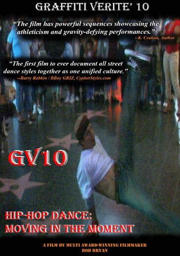 Graffiti Verite 10: Hip-Hop Dance - Moving in the Moment (DVD)