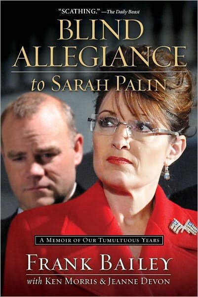 Blind Allegiance to Sarah Palin (Hardcover)