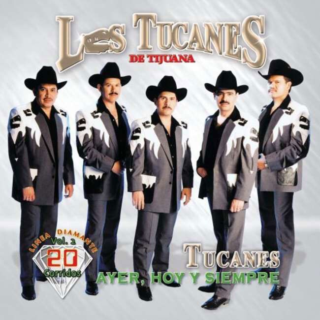 Narco Oem Sales free information Los Tucanes de Tijuana - Ayer, Hoy y Siempre, Vol. 2: 20 Corridos