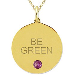 10k Gold June Birthstone Rhodolite Engraved 'BE GREEN' Necklace