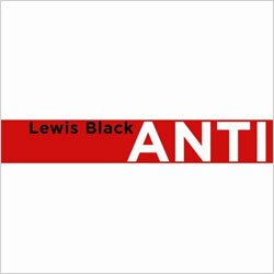 Lewis Black (Comedy) - Anticipation [PA]