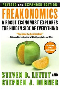 Freakonomics by Steven D. Levitt (Hardcover)