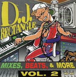 DJ Rectangle - Mixes, Beats & More Vol. 2