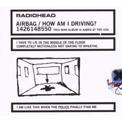 Radiohead - Airbag/How Am I Driving? [EP] [Limited]