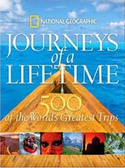 Journeys of a Lifetime: 500 of the World's Greatest Trips (Hardcover)