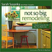 The Not So Big Remodel