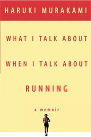 What I Talk About When I Talk About Running