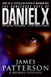 The Dangerous Days of Daniel X (Paperback)
