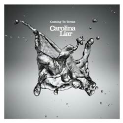 Carolina Liar - Coming To Terms