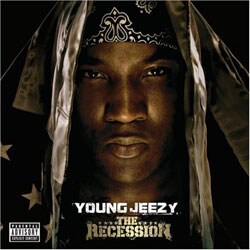 Young Jeezy - The Recession [PA]