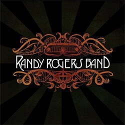 The Randy Rogers Band - Randy Rogers Band