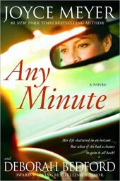 Any Minute by Joyce Meyer and Deborah Bradford (Hardcover)