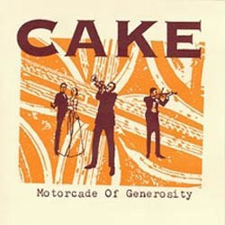 Cake - Motorcade of Generosity
