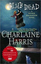 Club Dead - Sookie Stackhouse Book 3 (Hardcover)