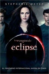 La Saga Crepusculo: Eclipse (Spanish Edition) (Paperback)