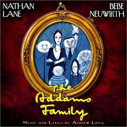 Original Soundtrack - The  Addams Family (Broadway Cast Recording)